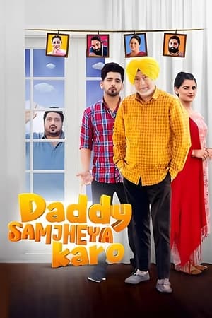 Daddy Samjheya Karo 2024 Punjabi – – HD Poster Download - filmyfly